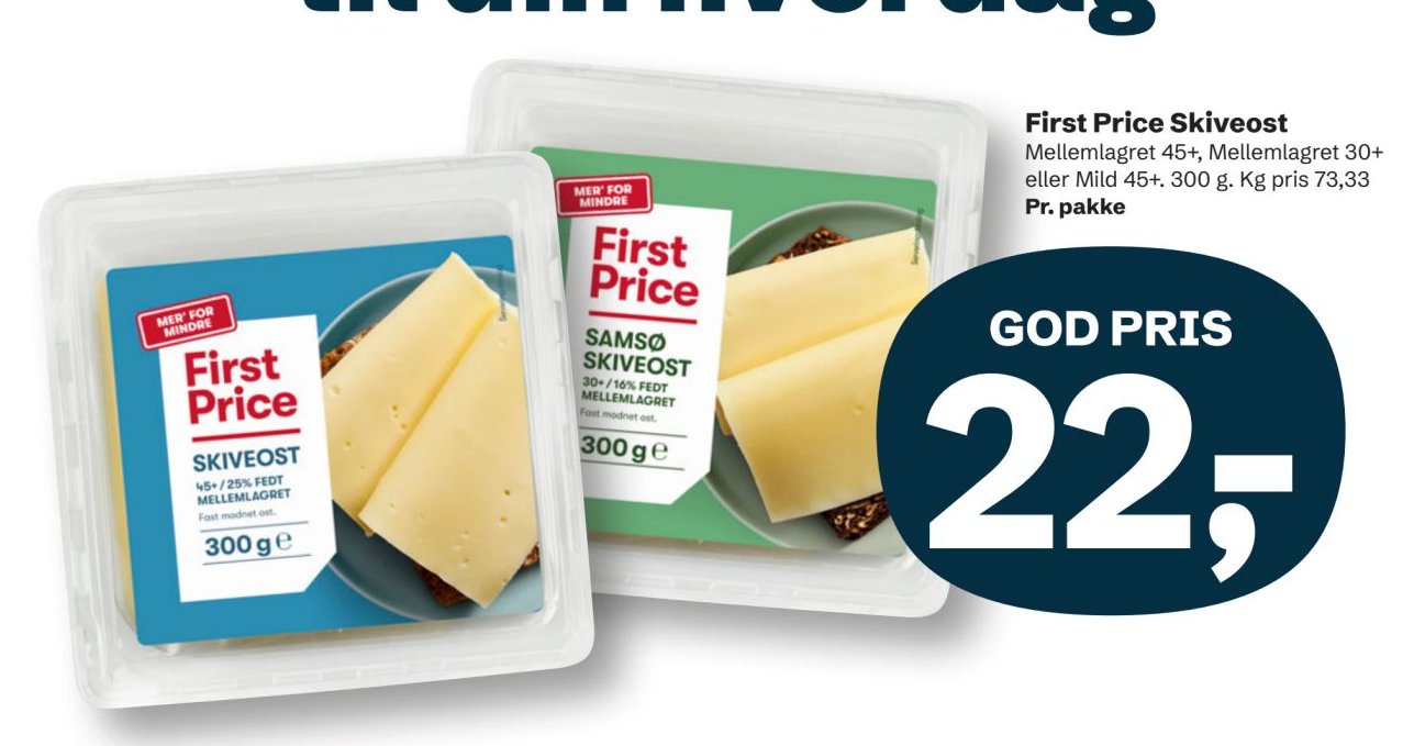 First Price Skiveost Mellemlagret 45+, Mellemlagret 30+ eller Mild 45+ 300 g – LET-KØB
